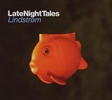 Late Night Tales: Selected By Lindstrøm