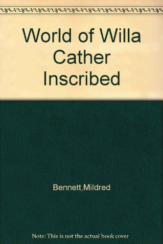 World of Willa Cather Inscribed