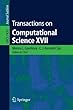 Transactions on Computational Science XVII (Lecture Notes in Computer Science / Transactions on Computational Science)