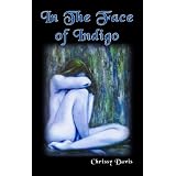 In the Face of Indigo