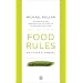 Food Rules: An Eater's Manual
