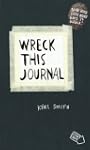 Wreck This Journal: To Create is to D...