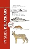 Livres pas cher d&acute;occasion Nature et jardinage : Mamifères dEurope, dAfrique du nord et du Moyen-Orient