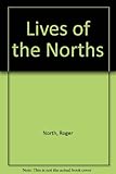 The lives of the Norths