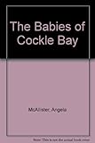 The babies of Cockle Bay