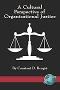 A Cultural Perspective of Organizational Justice (PB)