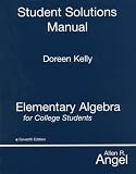 Student Solutions Manual for Elementary Algebra for College Students
