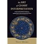 Art of Chart Interpretation: A Stepbystep Method for Analyzing, Synthesizing, and Understanding the Birth Chart: 0: A Step-by-step Method of Analyzing, Synthesizing and Understanding the Birth Chart