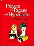 Prayers for pagans and hypocrites