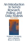 An Introduction to Survey Research, Polling, and Data Analysis