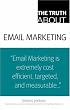 The Truth About Email Marketing