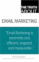 The Truth About Email Marketing