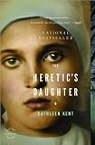 Kent s Daughter (The Heretic s Daughter: A Novel by Kathleen Kent (Paperback - Oct. 12, 2009))