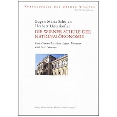 Die Wiener Schule der National�konomie