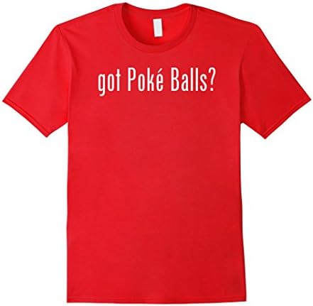 Men's Got Poke Balls? T-Shirt Team Instinct Valor Mystic Funny Large Red