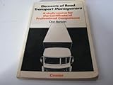 Elements of road transport management : a study course for the Certificate of Professional Competence
