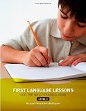 First Language Lessons for the Well-Trained Mind: Level 3 Instructor Guide (First Language Lessons) [Paperback]