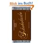 Der Geschmack von Schokolade: Schokoladendegustation, 40 Rezepte, 100% Kakao