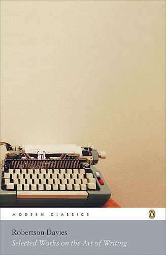 Modern Classics Selected Works On The Art Of Writing