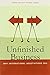 Unfinished Business: Why International Negotiations Fail (Studies in Security and International Affairs)