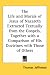 The Life and Morals of Jesus of Nazareth Extracted Textually from the Gospels, Together with a Comparison of His Doctrines with Those of Others