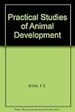 Practical studies of animal development