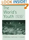 The World's Youth: Adolescence in Eight Regions of the Globe