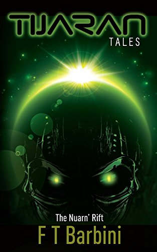 The Nuarn Rift: Book III - Official Edition (Tijaran Tales)