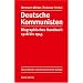 Deutsche Kommunisten: Biographisches Handbuch 1918 bis 1945