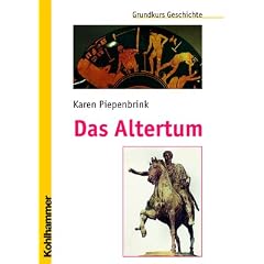 Das Altertum: Grundkurs Geschichte