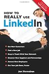 How to REALLY use LinkedIn