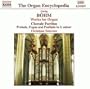 Georg B�hm: Works for Organ, Vol. 1
