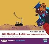 Jim Knopf und Lukas der Lokomotivf�hrer: H�rspiel f�r Kinder, 3 Audio-CDs - Michael Ende
