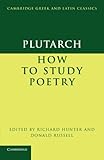 How to study poetry = De audiendis poetis