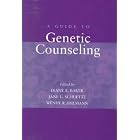 A Guide to Genetic Counseling by Diane L.