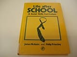 Life after school : a social skills curriculum