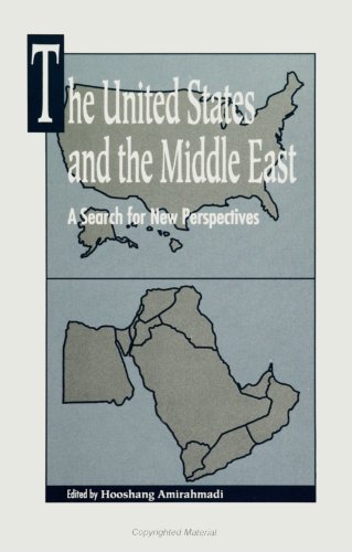The United States and the Middle East: A Search for New Perspectives