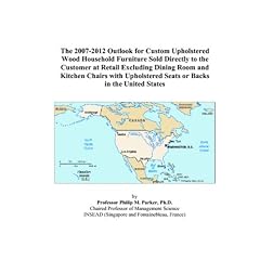 The 2007-2012 Outlook for Custom Upholstered Wood Household Furniture Sold Directly to the Customer at Retail Excluding Dining Room and Kitchen Chairs ... Seats or Backs in the United States (Paperback) Image