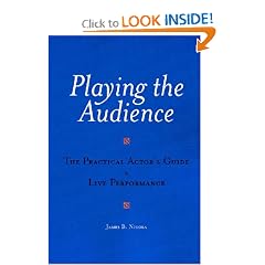 Playing the Audience: The Practical Actor's Guide to Live Performance