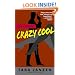 Crazy Cool