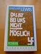 Das ist bei uns nicht m�glich. Roman