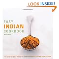 Easy Indian Cookbook: The Step-by-step Guide to Deliciously Easy Indian Food at Home (Easy Cookbooks)