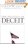 The Politics of Deceit: Saving Freedom and Democracy from Extinction