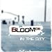 Bloom 06-In the City