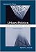 Urban Politics: Power In Metropolitan America