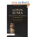 Lotos-Sutra - Das gro�e Erleuchtungsbuch des Buddhismus: Vollst�ndige �bersetzung von Margareta von Borsig