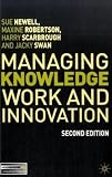 Managing Knowledge Work And Innovation