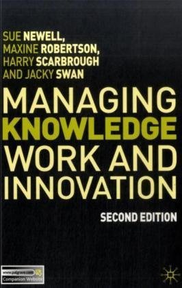 Managing Knowledge Work and Innovation