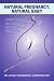 Natural Pregnancy, Natural Baby: Natural Remedies for Pregnancy, Birth and Post-Partum Discomforts