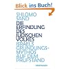 Die Erfindung des j�dischen Volkes: Israels Gr�ndungsmythos auf dem Pr�fstand
